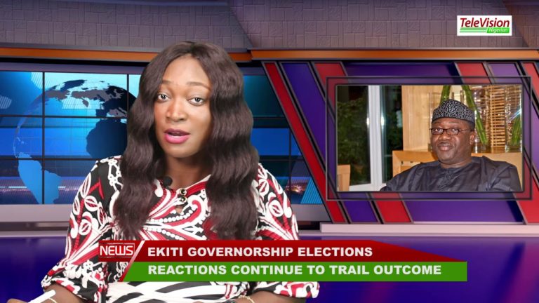 REACTIONS CONTINUE TO TRAIL OUTCOME OF EKITI GOVERNORSHIP ELECTION