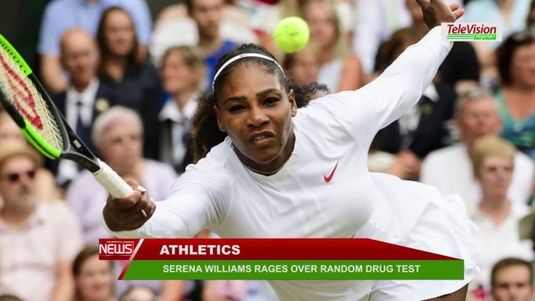 SPORTS: SERENA WILLIAMS RAGES OVER RANDOM DRUG TEST_TVN NEWS
