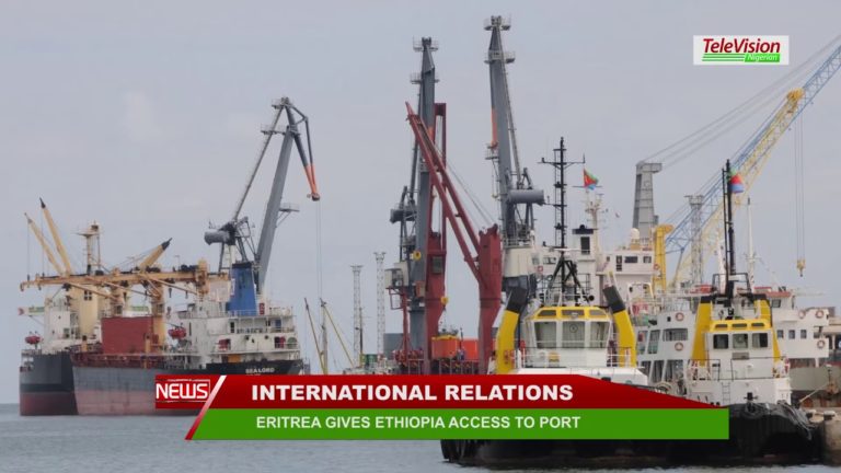 ERITREA GIVES ETHIOPIA ACCESS TO PORT_TVN NEWS