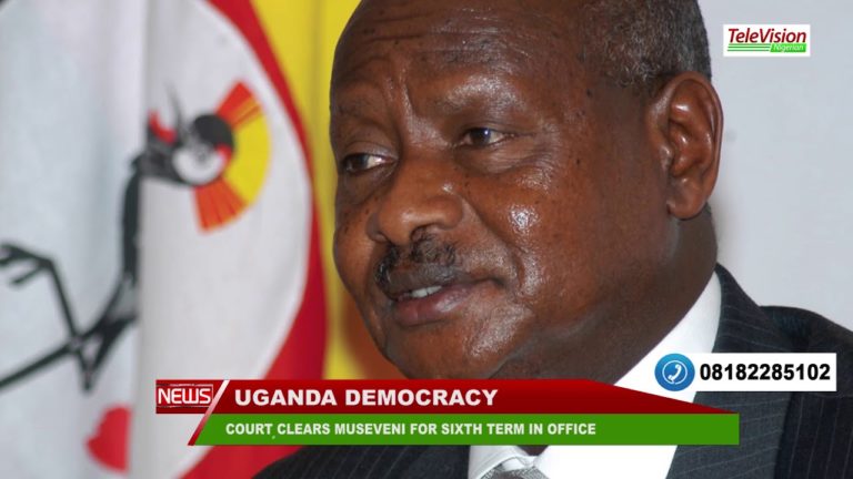 COURT CLEARS MUSEVENI FOR SIXTH TERM IN OFFICE