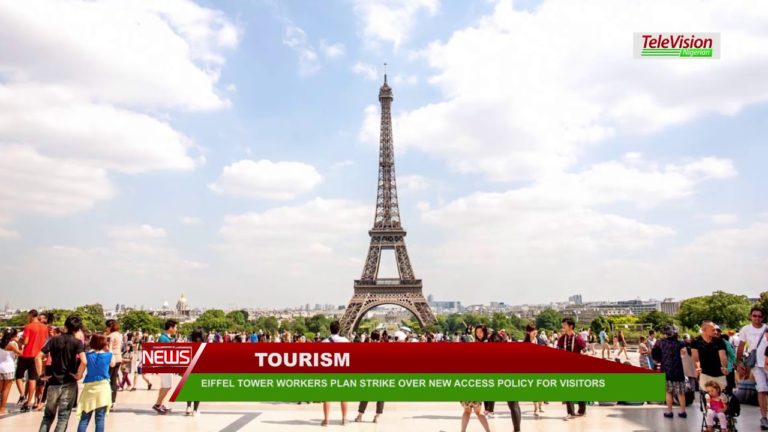 EIFFEL TOWER WORKERS PLAN STRIKE OVER NEW ACCESS POLICY FOR VISITORS