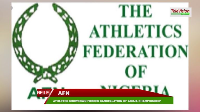 ATHLETES SHOWDOWN FORCES CANCELLATION OF ABUJA CHAMPIONSHIP