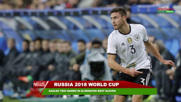 EAGLES TRIO NAMED IN ELIMINATED BEST ELEVEN OF 2018 WORLD CUP