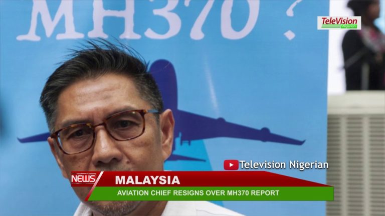 MALAYSIA AVIATION CHIEF RESIGNS OVER MH370 REPORT