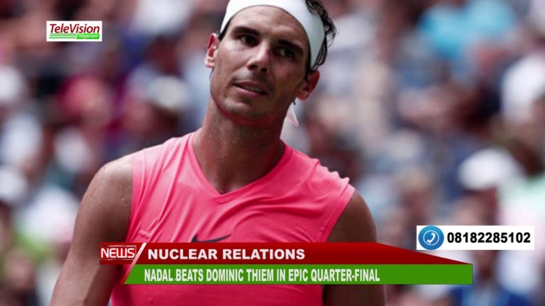 NADAL BEATS DOMINIC THIEM IN EPIC QUARTER FINAL