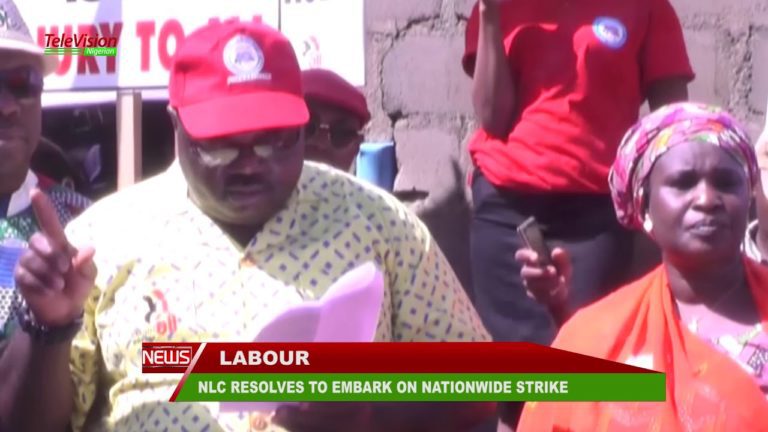 NLC RESOLVES TO EMBARK ON NATIONWIDE STRIKE