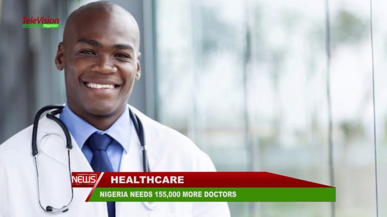 W.H.O SAY NIGERIA NEEDS 155,000 MORE DOCTORS