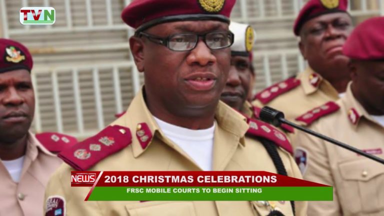 FRSC MOBILE COURTS TO BEGIN SITTING AHEAD 2018 CHRISTMAS CELEBRATIONS