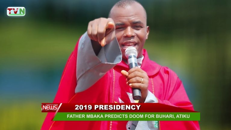 FATHER MBAKA PREDICTS DOOM FOR BUHARI, ATIKU