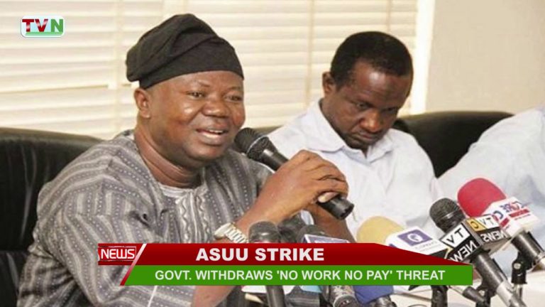 ASUU STRIKE: GOVT. WITHDRAWS ‘NO WORK NO PAY’ THREA