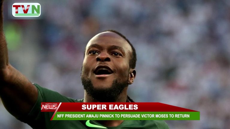 SUPER EAGLES: NFF PRESIDENT AMAJU PINNICK TO PERSUADE VICTOR MOSES TO RETURN TO TEAM