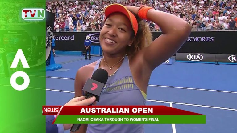 AUSTRALIAN OPEN: NAOMI OSAKA THROUGH TO WOMEN’S FINAL