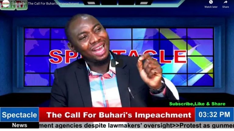 Spectacle’- The Call For Buhari’s Impeachment