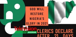 God will restore Nigeria’s glory in 2021