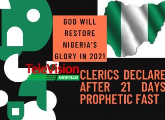 God will restore Nigeria’s glory in 2021