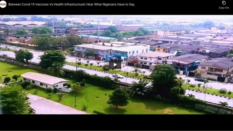 Between Covid-19 Vaccines Vs Health Infrastructure Hear What Nigerians Have to Say