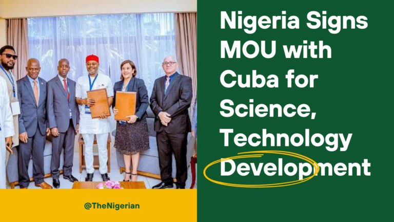 Nigeria Signs MOU with Cuba for Science, Technology Development