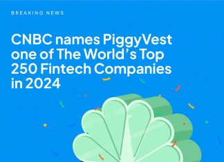 PiggyVest Named Among World's Top 250 Fintech Companies By CNBC